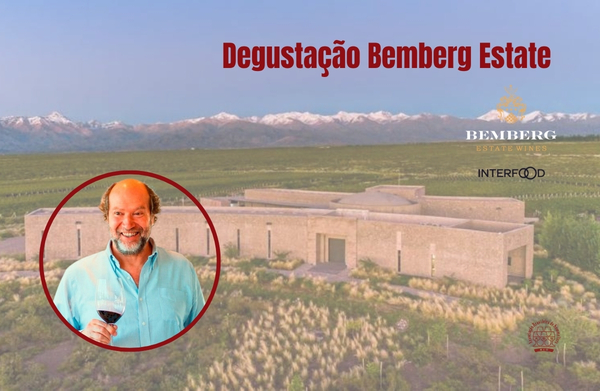 Degustação Bemberg Estate - Argentina / Interfood