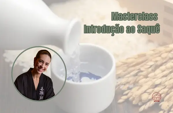 Masterclass Introdução ao Saquê 