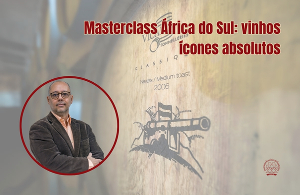Masterclass África do Sul: vinhos ícones absolutos
