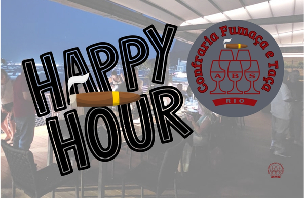 Happy Hour Confraria Fumaça e Taça ABS Rio