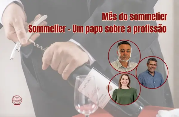 Sommelier, um papo sobre a profissão