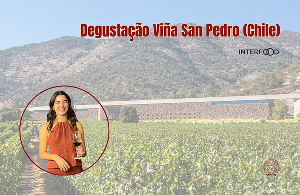 Degustação Viña San Pedro (Chile) / Interfood
